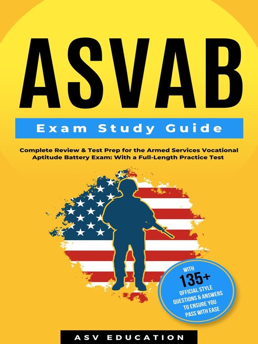 Title details for ASVAB Exam Study Guide--Complete Review & Test Prep for the Armed Services Vocational Aptitude Battery Exam by ASV Education - Available